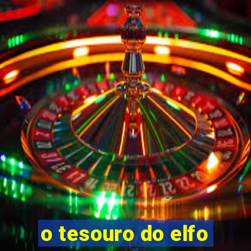 o tesouro do elfo